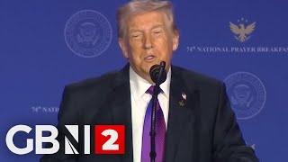 WATCH: President Trump speaks at a National Prayer Breakfast