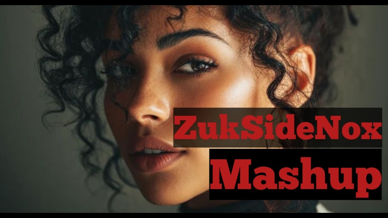 You nah boss (2026)[ZukSideNox🇸🇧Mashup ]ETT