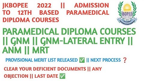 JKBOPEE 2022 ADMISSION TO PARAMEDICAL DIPLOMA COURSES | GNM | GNM-LE | MRT | ANM || DETAILED VIDEO ✅