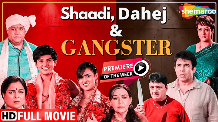 Shaadi, Dahej & Gangster (HD) - BOLLYWOO NEW MOVIE...