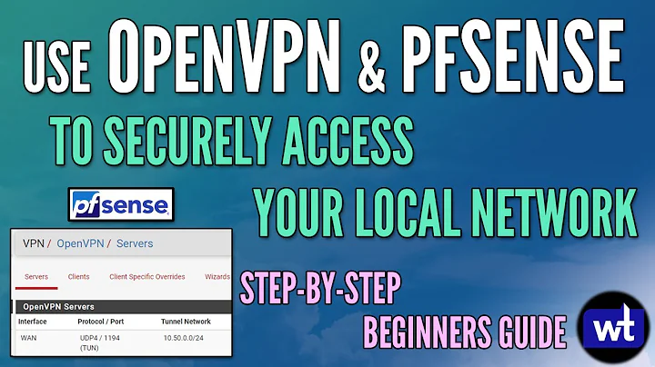 How to Set Up OpenVPN on pfSense | Step-by-Step Tutorial & Beginners Guide