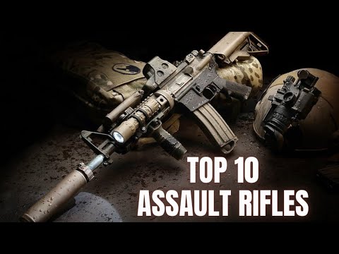 Top 10 Assault Rifles 2023