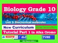 Biology Grade 10 Unit 3 Biochemical Molecules Tutorial Part 1 In Afan Oromo