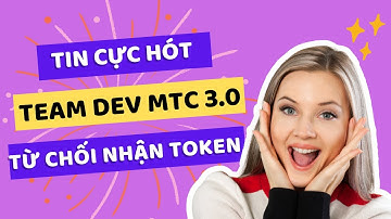 #MATRIXCHAIN 3.0 | Team DEV MATRIX CHAIN từ chối quyền nhận MTC token