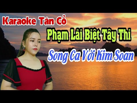 Karaoke Tân Cổ | Phạm Lãi Biệt Tây Thi | Song Ca Với Kim Soan | Beat Trần Huy 2021