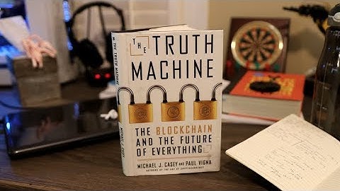 The Truth Machine: The Blockchain and the Future of Everything (web3) - Paul Vigna and Michael Casey