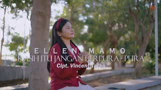 Download Lagu KASIH ITU JANGAN BERPURA PURA - Ellen Mamo. Cipt.Vincent Taran MP3 Download Lagu KASIH ITU JANGAN BERPURA PURA - Ellen Mamo. Cipt.Vincent Taran MP3