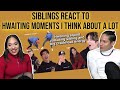 Siblings react to "Hwaiting moments i think about a lot" for the first time | REACTION 😂