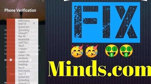 🤑🤑 Minds.com Phone verification problem⛔ 100% Solved