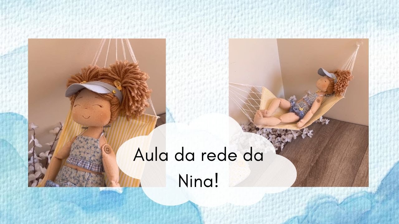 Rede da Nina - como fazer uma rede para boneca