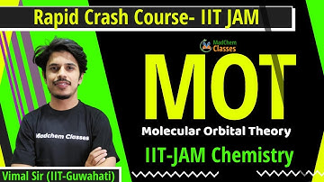 Molecular Orbital Theory in Chemistry|Revision in One SHOT|#Rapid_Crash_Course for IIT JAM Chemistry