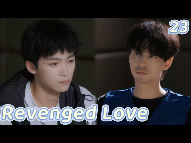 BL] Revenged Love逆爱EP23|Prison reunion😭💔| ENG SUB 6 - YouTube