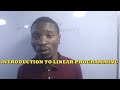 Introduction to Linear Programming |  Part 1 of EP 1