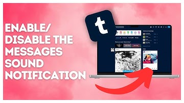 How to enable/disable the messages sound notification on Tumblr?