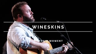 New Wineskins - Scott Coats Prophetic Worship Moment