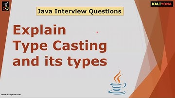 Explain TypeCasting and its types | Wrappers | Java Interview Questions Series | Kaliyona | Kannada
