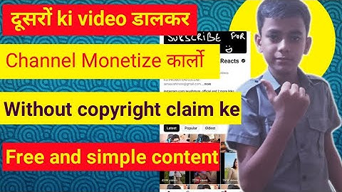 Dusre ka video apne channel per dalker Channel ko monetize kar wa lo || Without copy right claim ke 
