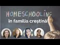 Școală acasă - opțiunea pentru familiile creștine
