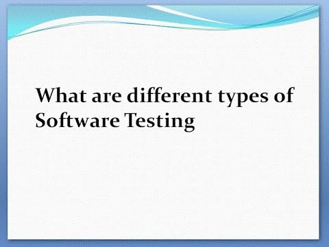 What are different types of Software Testing