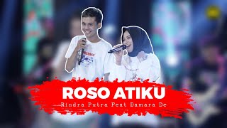 Rindra Putra Feat Damara De - Roso Atiku | GANK KUMPO | Matursuwun Wes Ngancani Aku