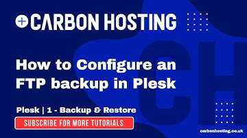 How to Configure an FTP backup in Plesk   Carbon Hosting