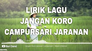 Lirik Lagu Jangan Koro Jaranan Campursari | Masri Channel