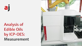 Analysis of Edible Oils by ICP-OES: Measurement