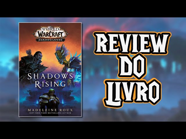 Resumo Traduzido de Shadows Rising