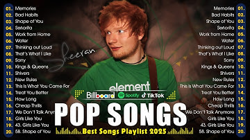 The Weeknd, Ed Sheeran, Bruno Mars, Justin Bieber, Maroon 5 🎶 Billboard 🍁 Spotify Playlist 2025