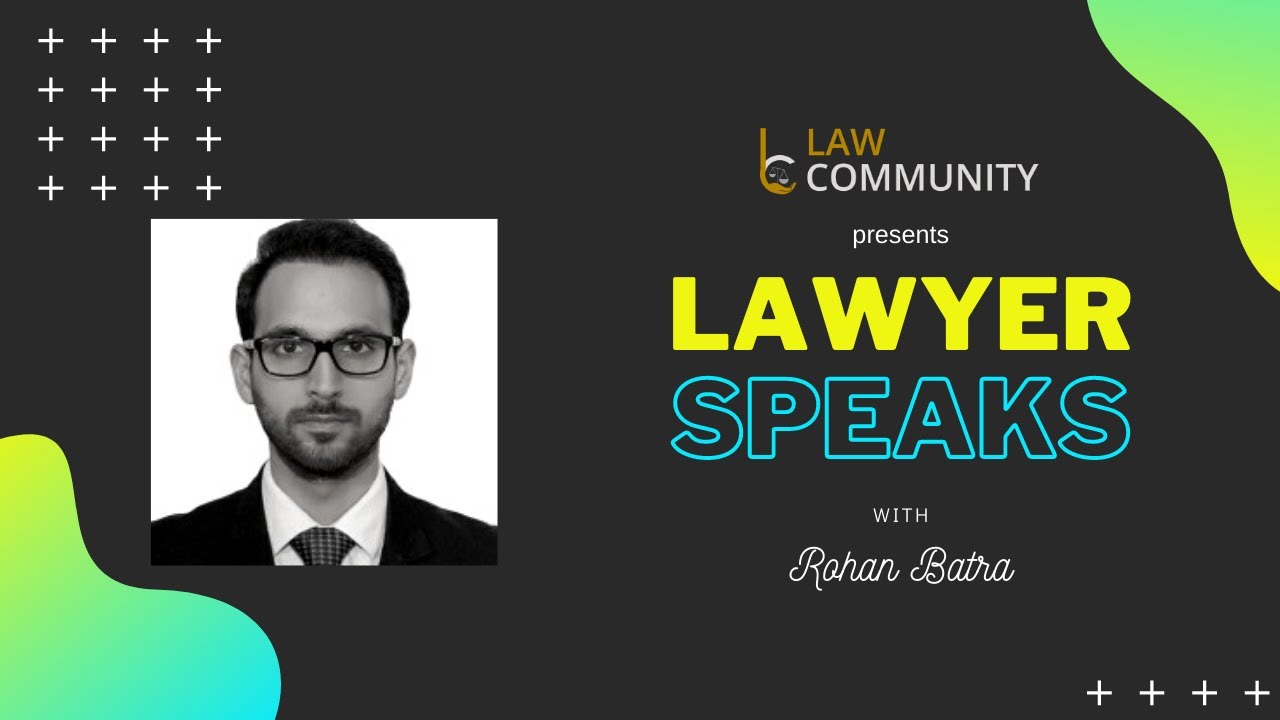 Lawyer Speaks with Rohan Batra || S1 Episode 21 - YouTube