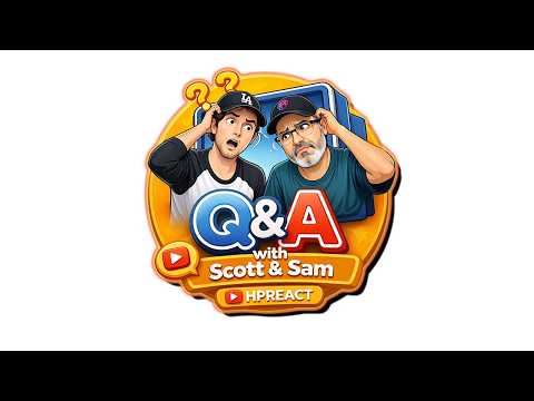 HPR Presents: "Q&A with Scott & Sam!" | 7.13.26