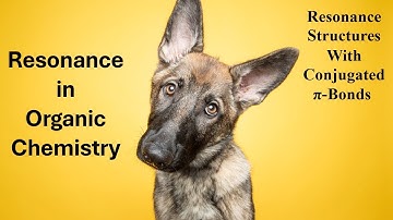 Conjugated Pi Bonds and an Allylic Carbanion - Resonance Structures
