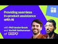 Providing seamless inproduct assistance with ai  dopt