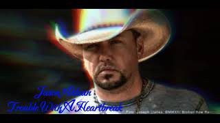 Jason Aldean "Trouble With A Heartbreak"#trend music#trend song