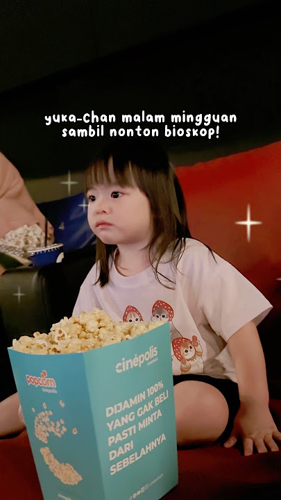 yuka-chan malam mingguan sambil nonton bioskop! #yukachan #minivlog #cinema #movie #family #toodler
