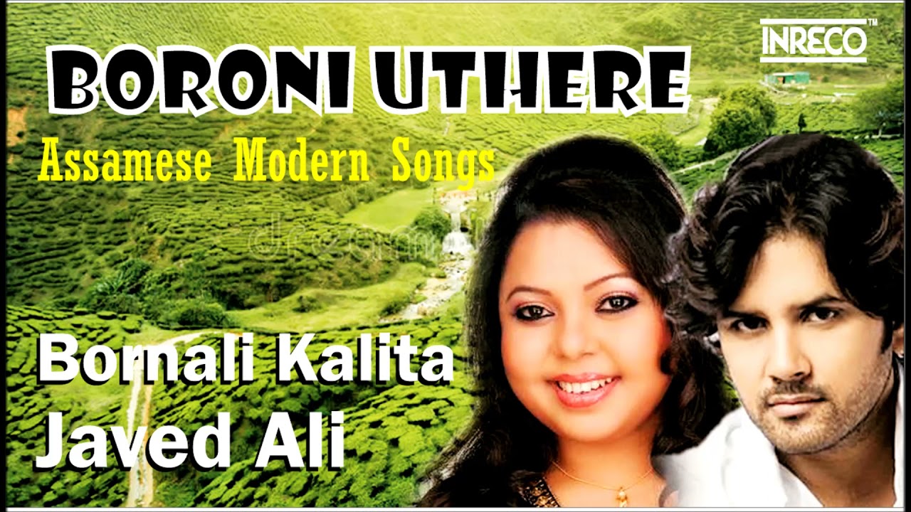 Boroni Uthere  Bornali Kalita  Javed Ali  Assamese Modern Song