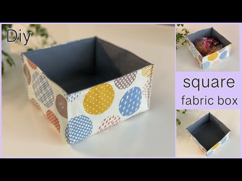 スクエア布ボックス作り方 How to make square fabric box/tray , easy sewing tutorial, diy , handmade