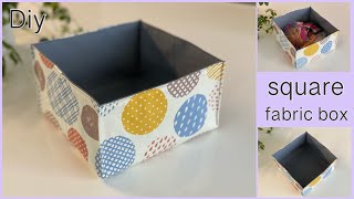 スクエア布ボックス作り方 How to make square fabric box/tray , easy sewing tutorial, diy , handmade