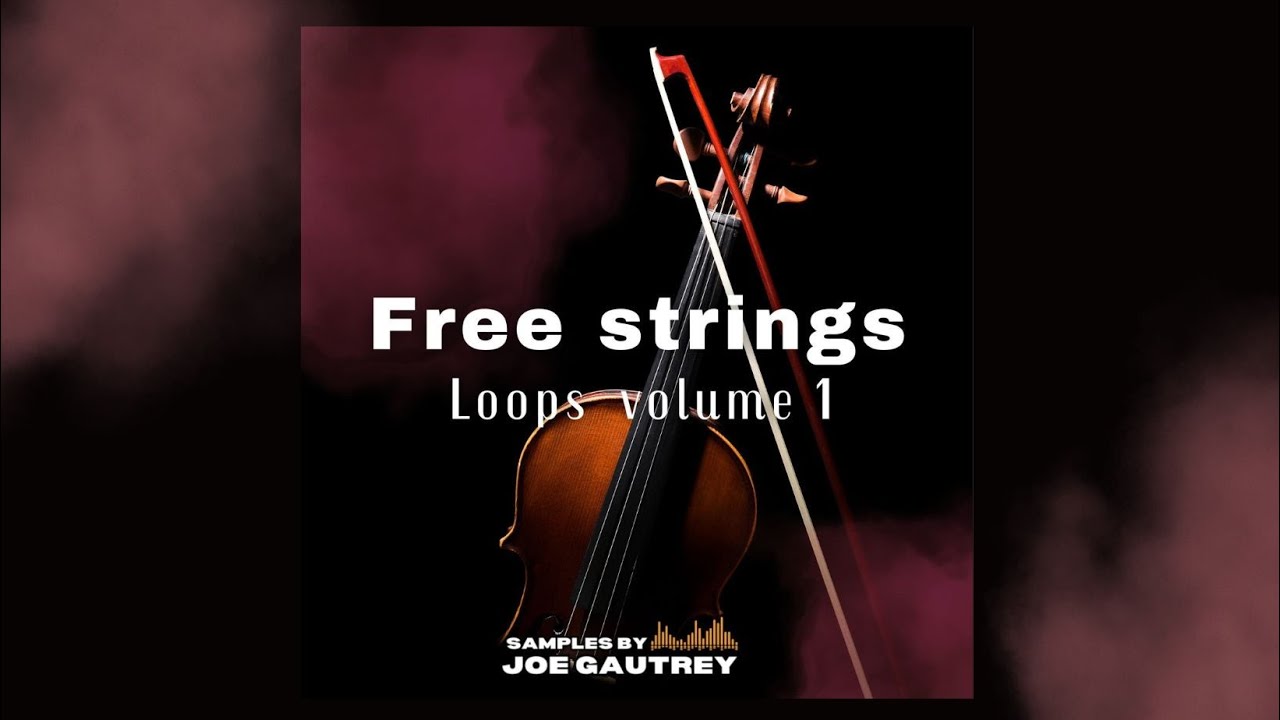 [FREE DOWNLOAD] Strings Sample Pack 6 Violin + Cello Loops (Prod By