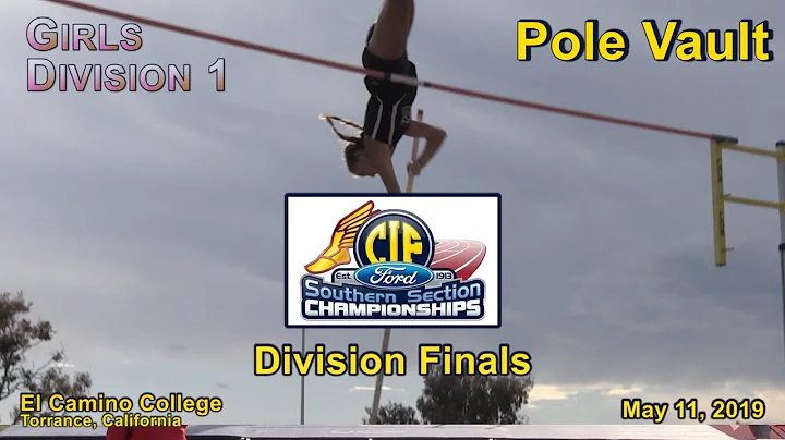 2019 TF - CIF-ss Finals (D1) - Pole Vault (Girls)