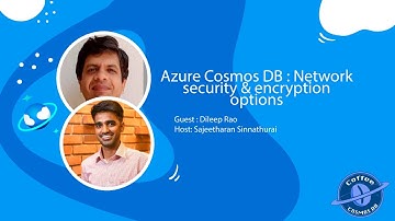 Coffee 12 : Network Security and Encryption options on Azure Cosmos DB