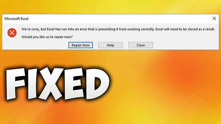 Fix We're Sorry But Excel / Word Has Run Into An Error That Is Preventing It From Working Correctly - DayDayNews