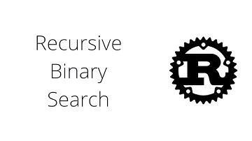 Mastering Recursive Binary Search in Rust | Detailed Code Walkthrough