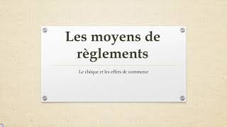 Les Moyens De Règlement Le Chèque 