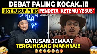 Debat Paling Kocak Ust Yusuf Pi Hadapi Dua Pendeta Mengaku Pernah Jumpa Yesus 