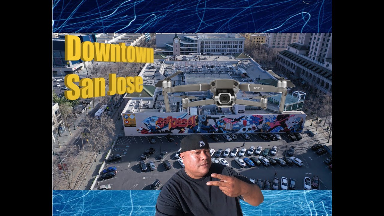 DOWNTOWN SAN JOSE BY DRONE