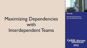 Maximizing Dependencies with Interdependent Teams – Bas Vodde