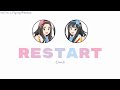 ClariS (クララ, アリス) RESTART (Color Coded Lyrics/KAN/ROM/ENG)