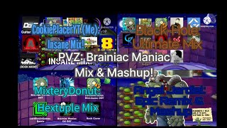 PVZ: Brainiac Maniac - Mix & Mashup! -