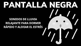 Sonidos de Lluvia Relajante para Dormir Rápido y Aliviar el Estrés